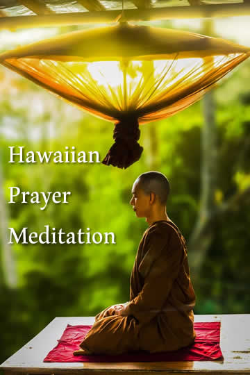 hawaiian prayer meditation